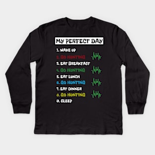 My Perfect Day Kids Long Sleeve T-Shirt